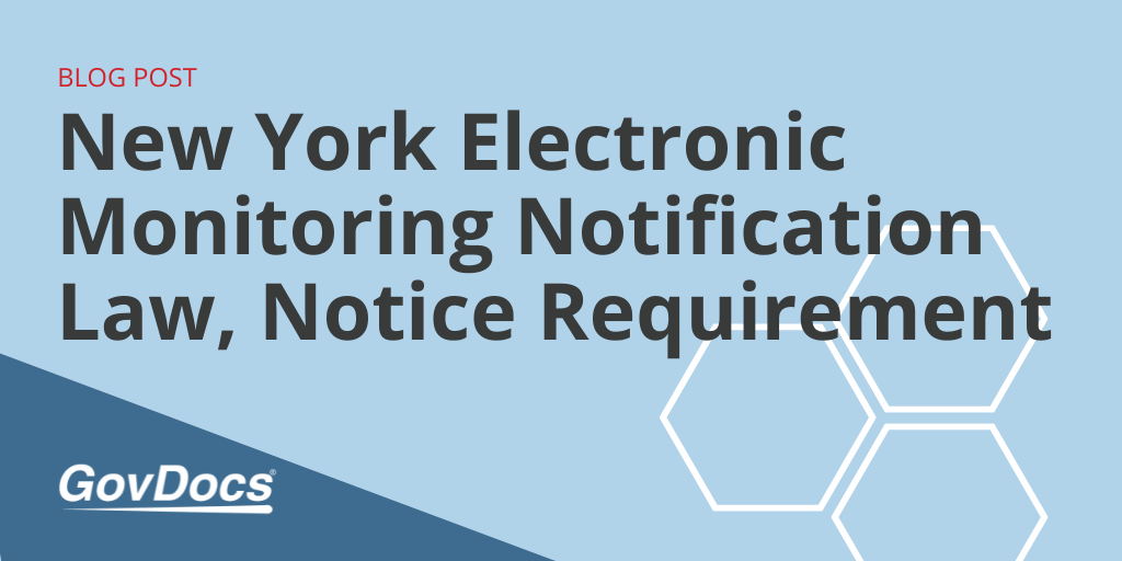 New York Electronic Monitoring Notification Law, Notice Requirement