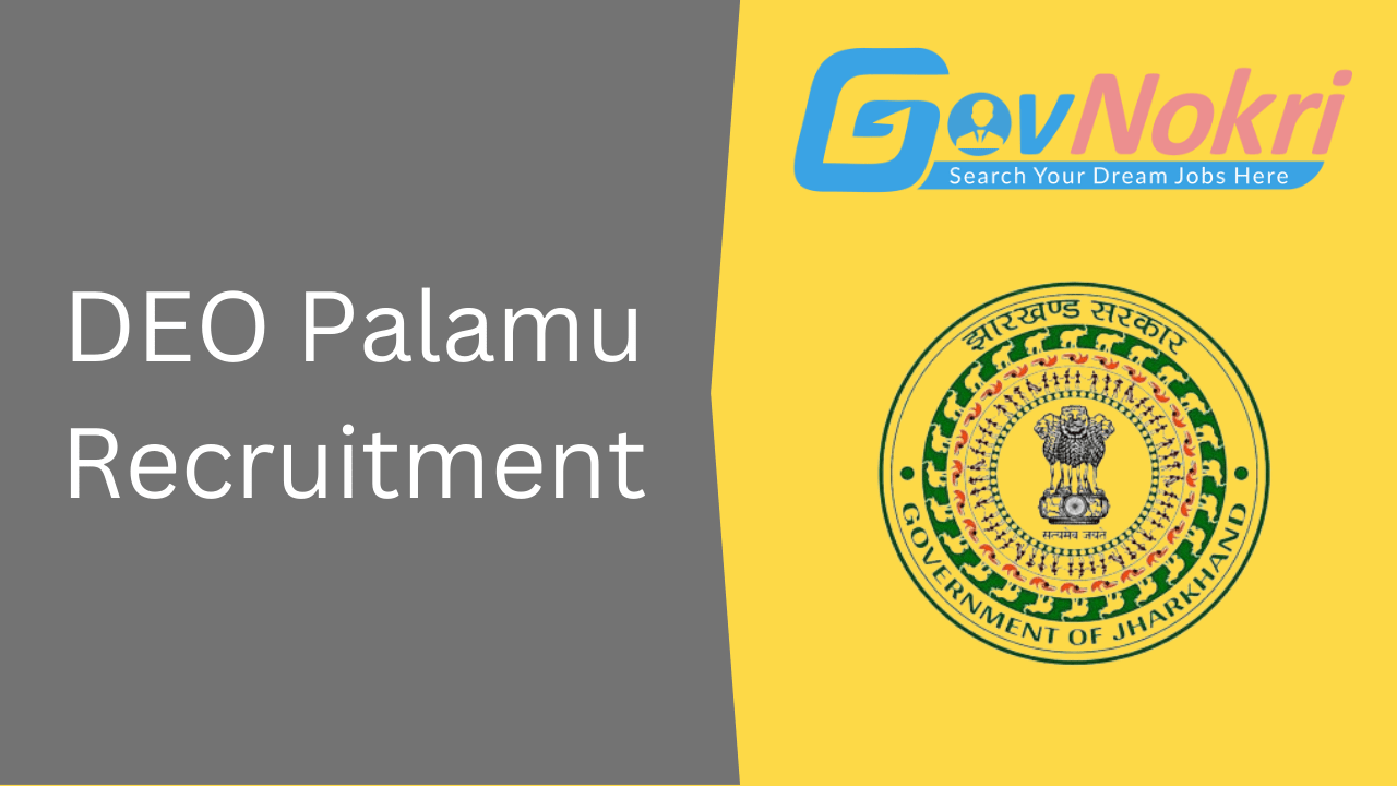 DEO Palamu Recruitment 2023 Apply Online For Jobs Notification
