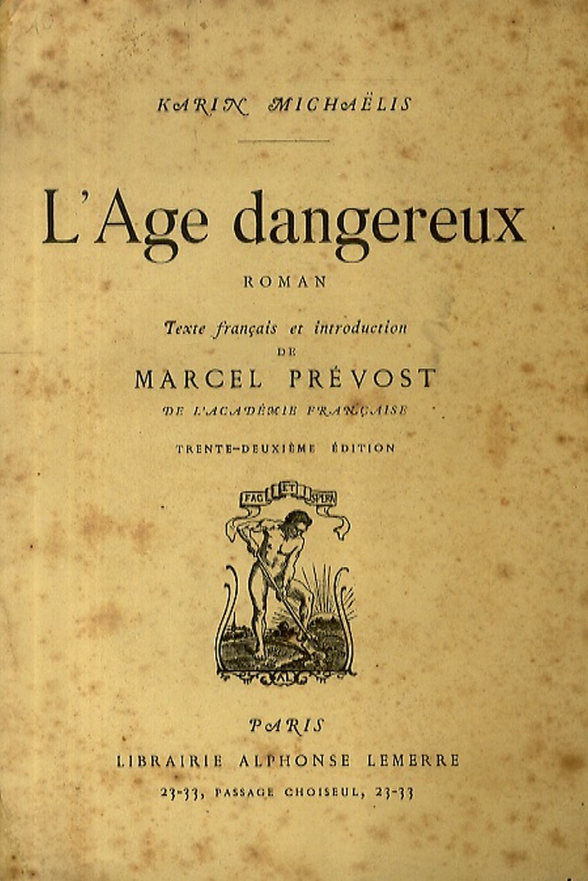 L'Age dangereux. Roman. Texte français et introduction de