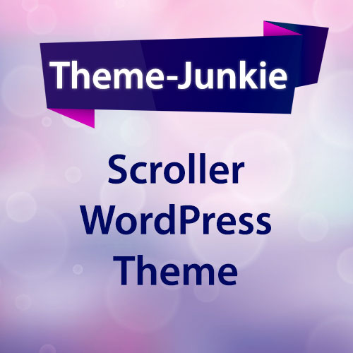 Theme Junkie Scroller WordPress Theme 1.0.5 GPL Guru