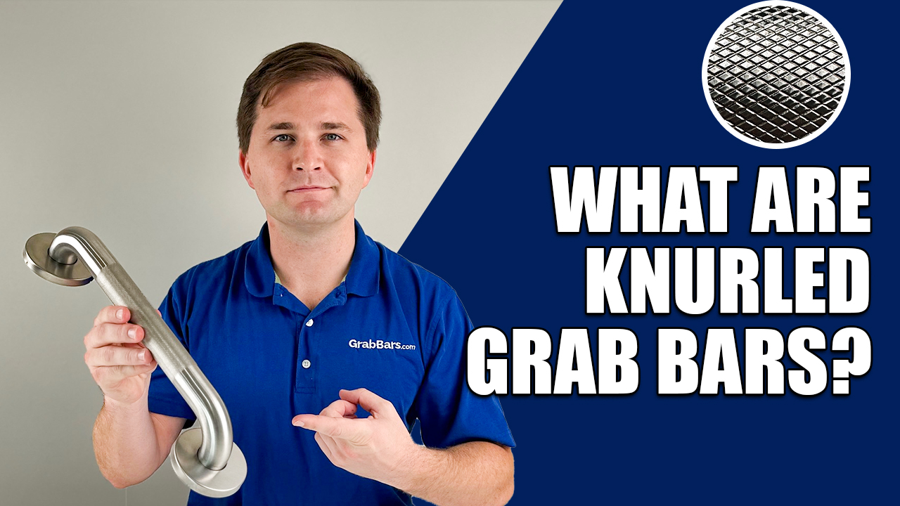 Knurled Grab Bars