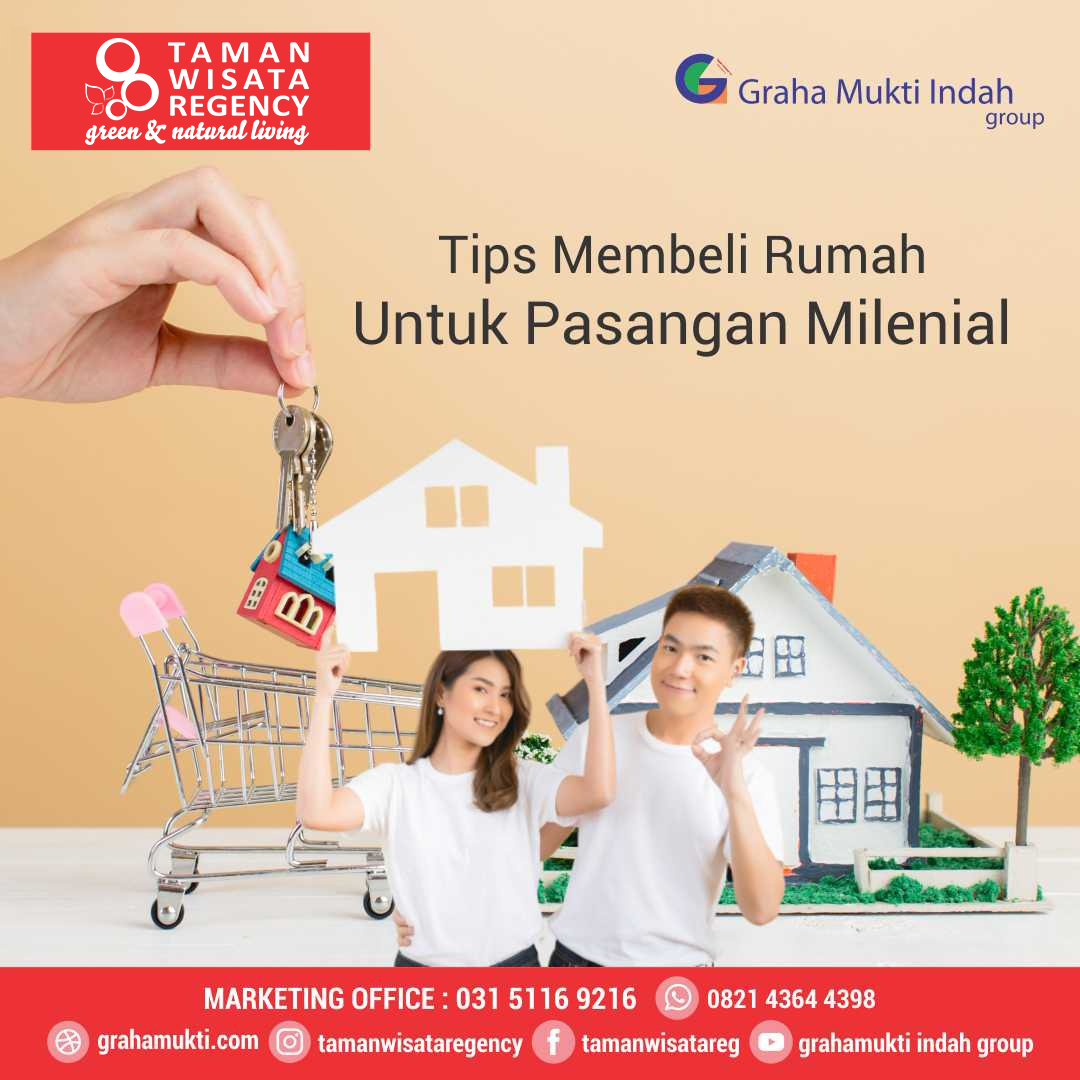 Tips Membeli Rumah untuk Pasangan Milenial. PT. GRAHA MUKTI INDAH