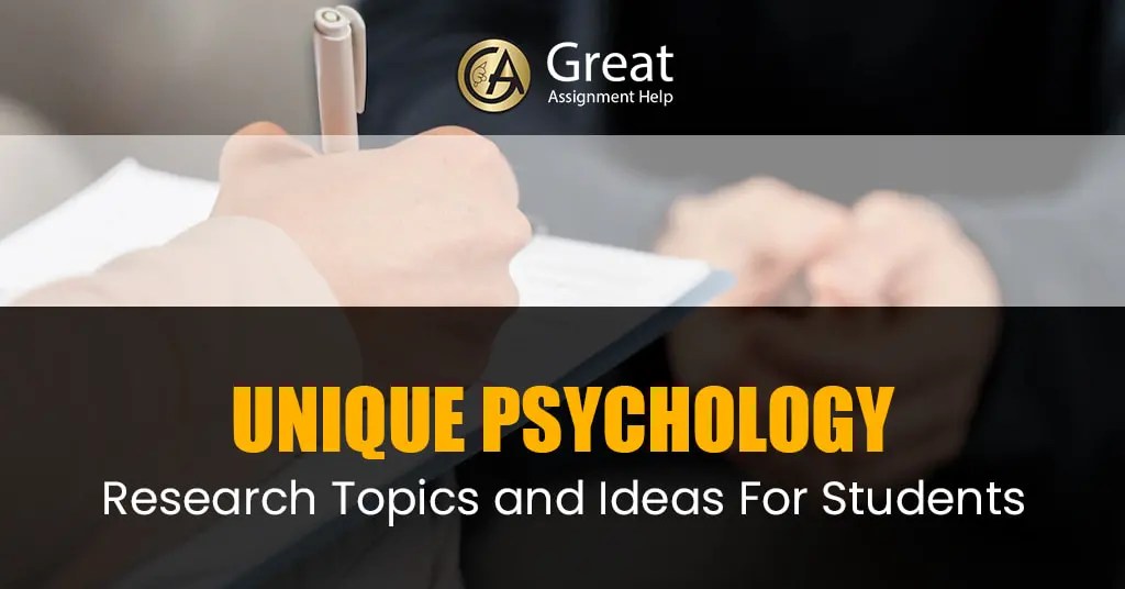 115 Excellent Psychology Research Topics and Ideas