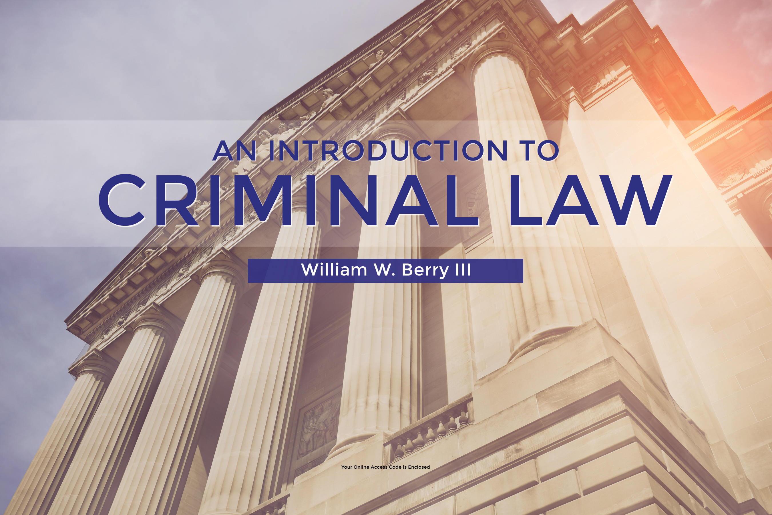 Product Details An Introduction to Criminal Law Great River Learning