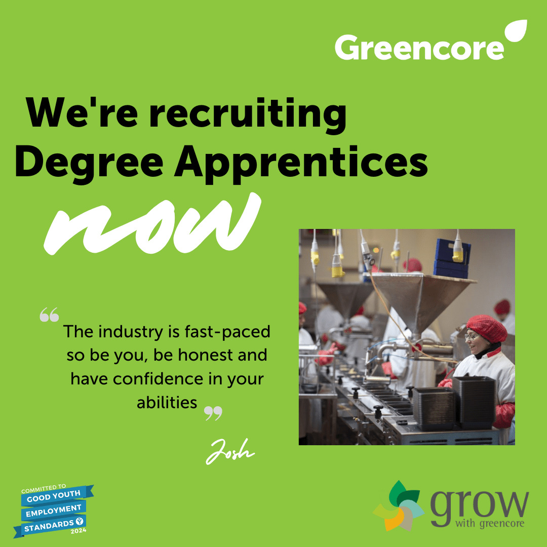 Our Degree Apprenticeship vacancies are now open Greencore