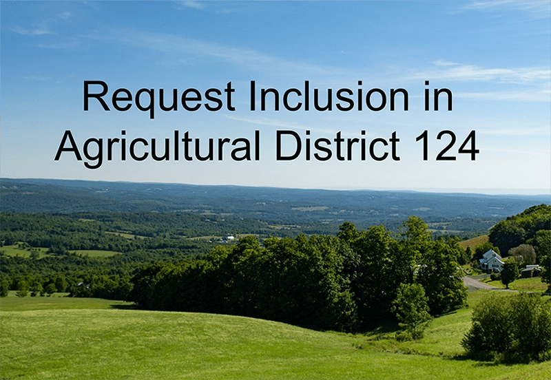 30 Day Notice for Request for Inclusion in Agricultural District 124