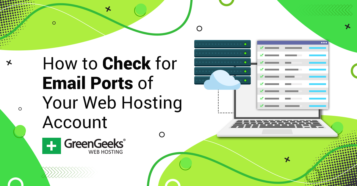 How to Check Email Ports GreenGeeks