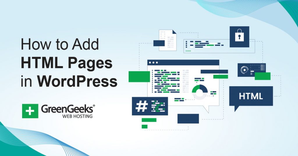 How to Add HTML to Pages in WordPress GreenGeeks