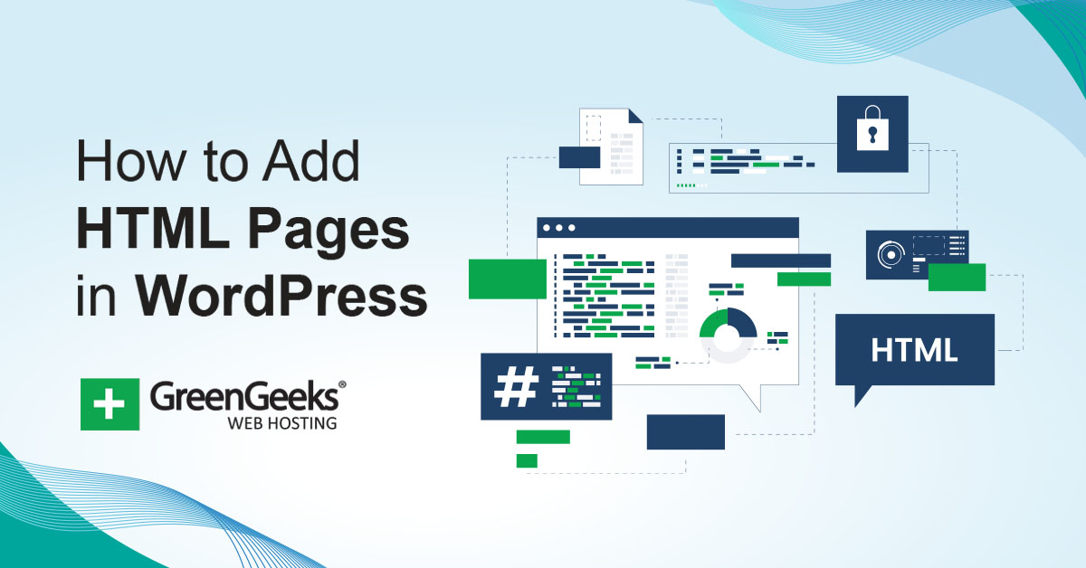 How to Add HTML to Pages in WordPress GreenGeeks