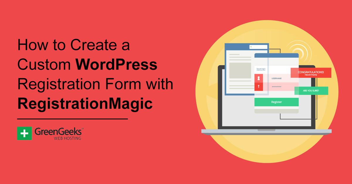 How to Create a Custom WordPress Registration Form with RegistrationMagic