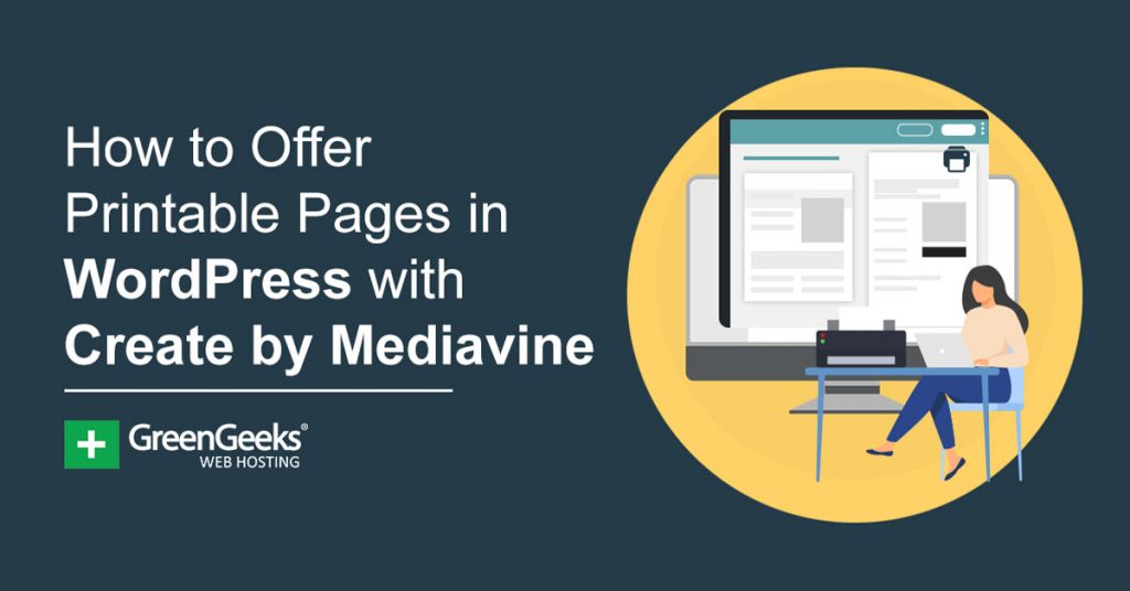 How to Offer Printable Pages in WordPress with Create by Mediavine