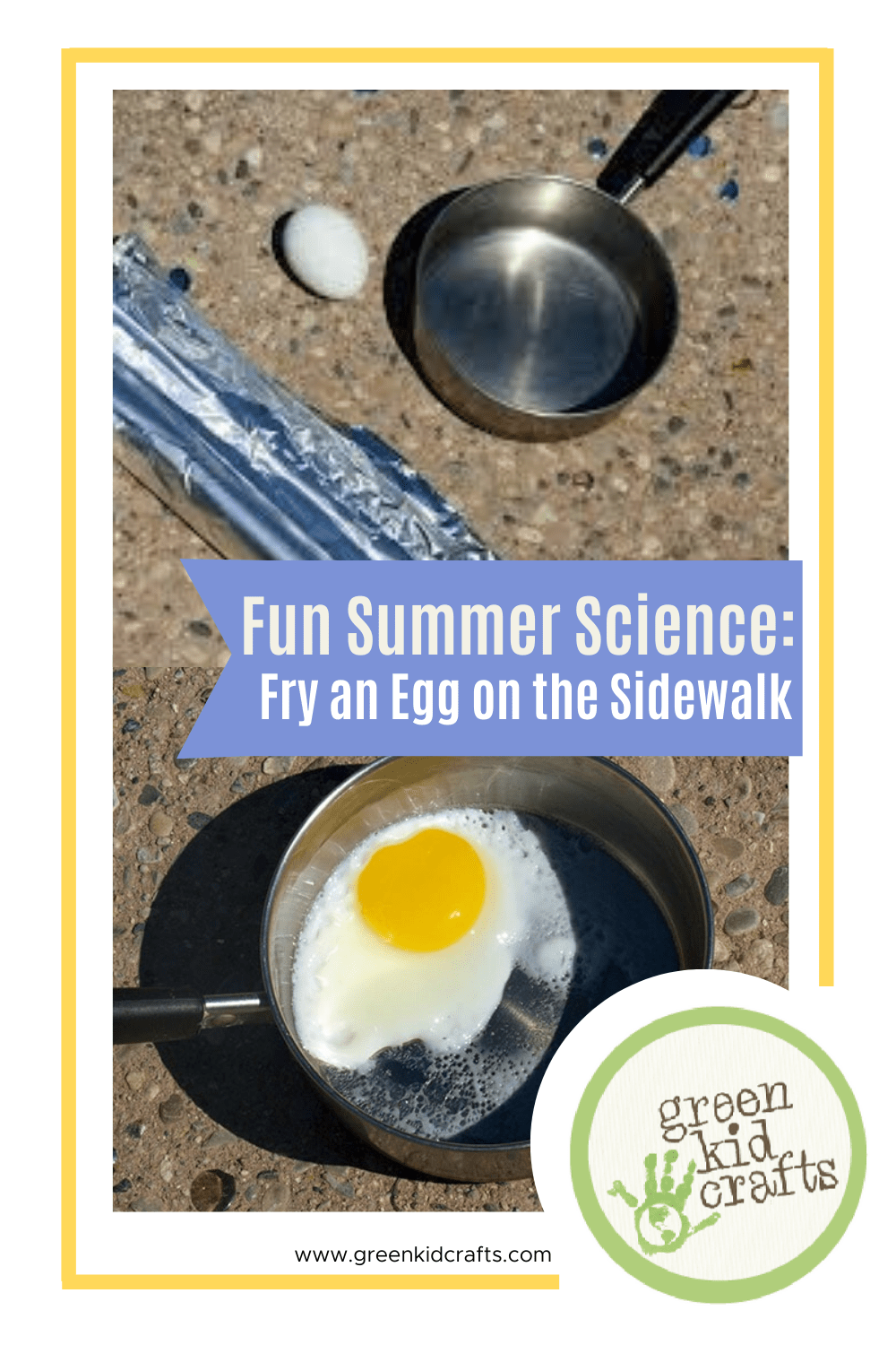 Fun Summer Science Fry an Egg on the Sidewalk Green Kid Crafts