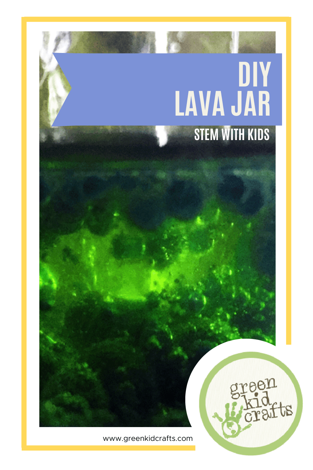 DIY Lava in a Jar Science Experiment Green Kid Crafts