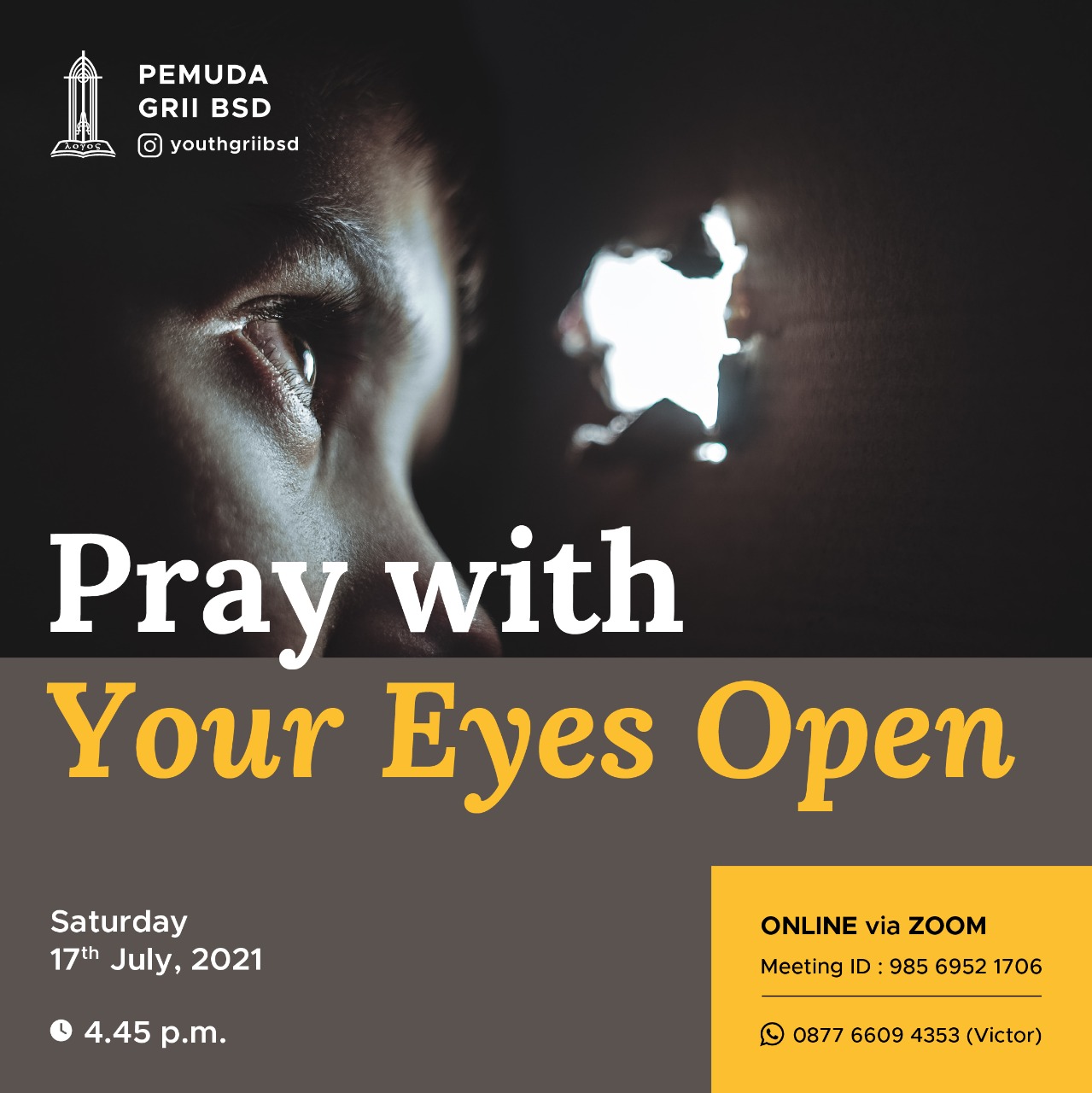 PA Pemuda Pray with Your Eyes Open Gereja Reformed Injili Indonesia BSD