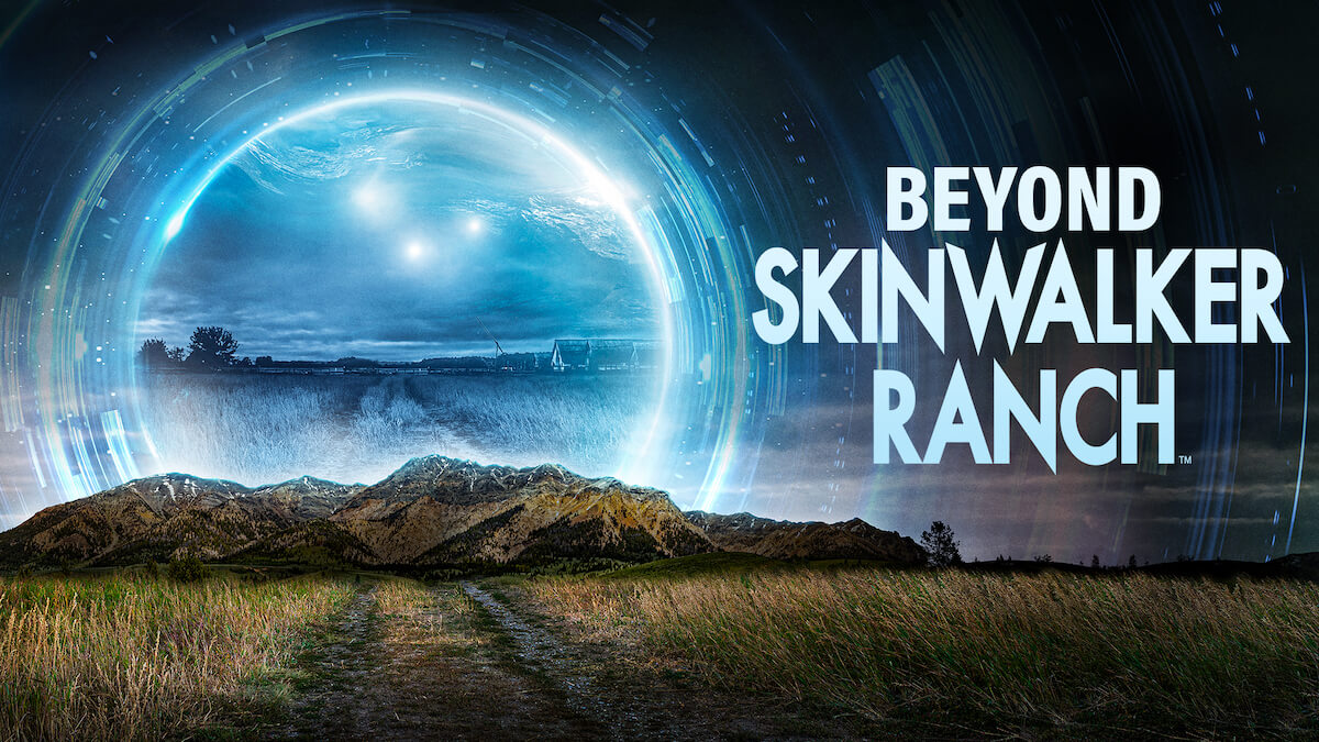 How to Watch Beyond Skinwalker Ranch