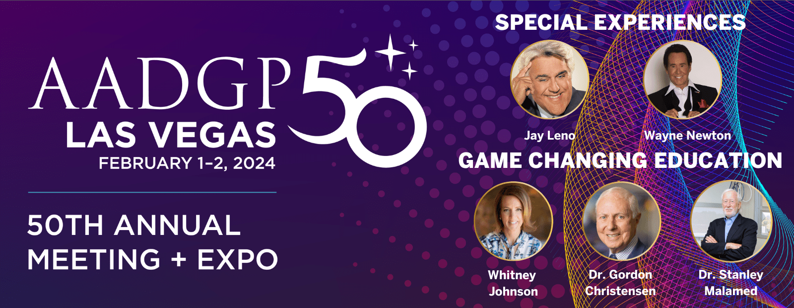 AADGP 50th ANNUAL MEETING & EXPO Group Dentistry Now