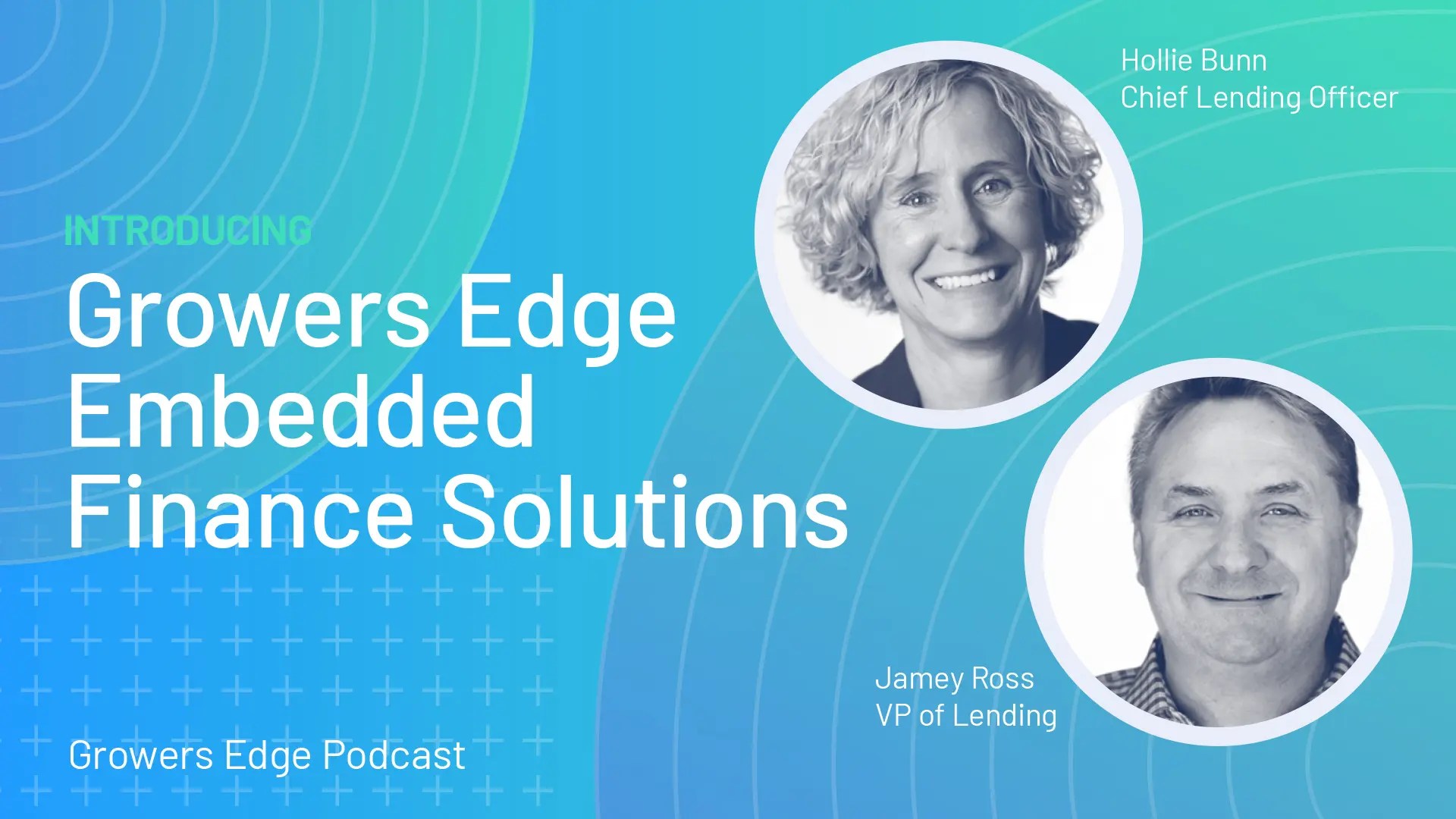 Growers Edge Podcast Introducing Growers Edge Embedded Financing