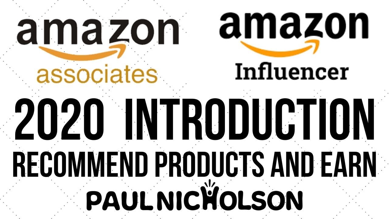 Amazon Associates And Amazon Influencer Program Beginner Introduction