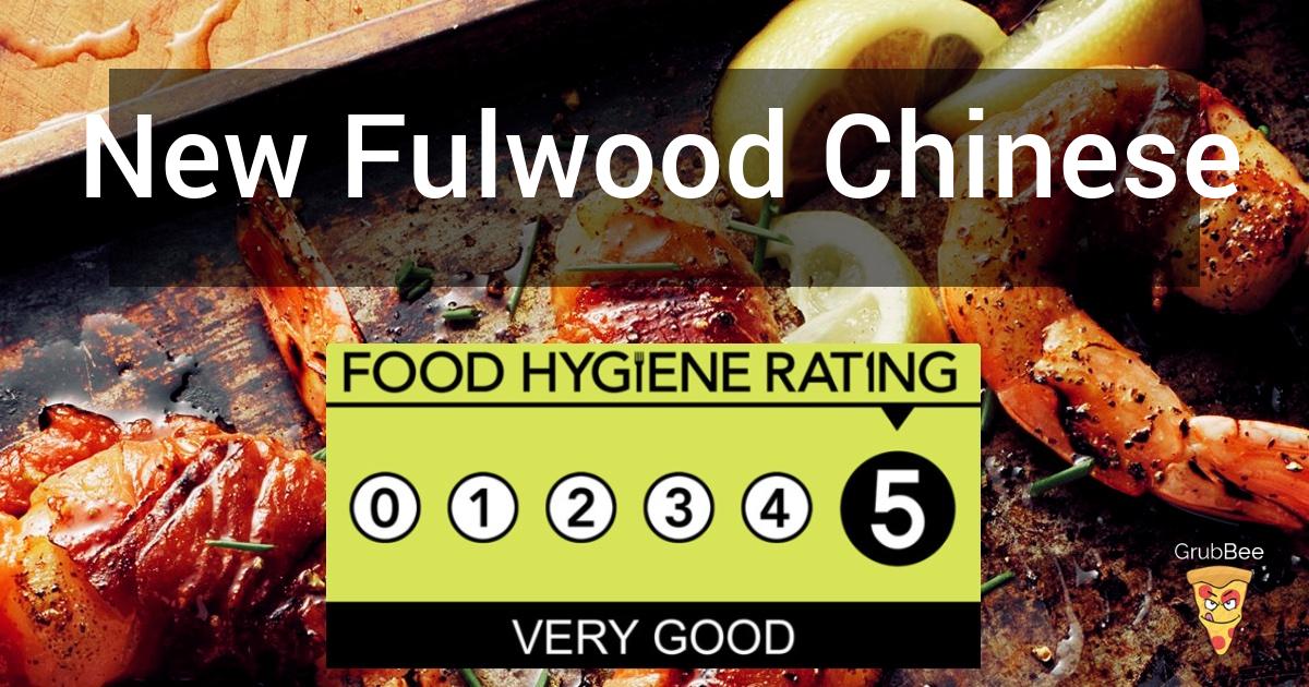 New Fulwood Chinese Takeaway in Preston Food Hygiene Rating
