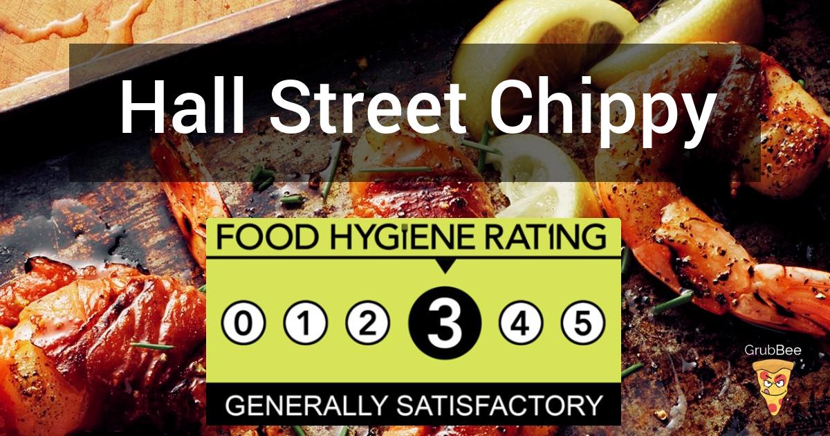 Hall Street Chippy in Pendle Food Hygiene Rating