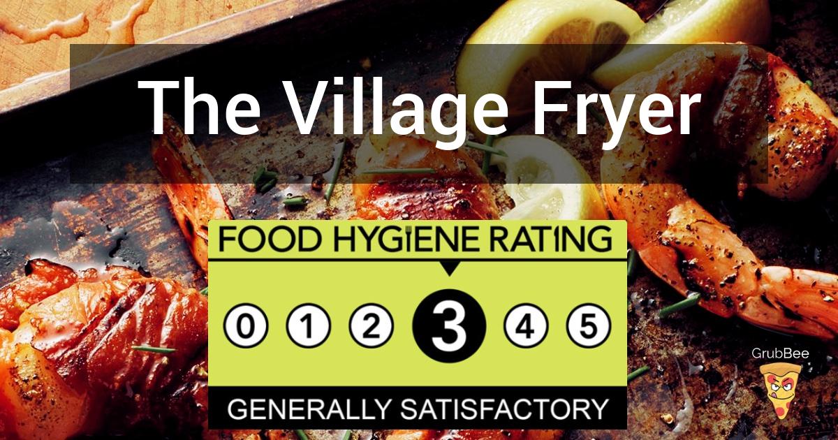 The Village Fryer in Wellingborough Food Hygiene Rating