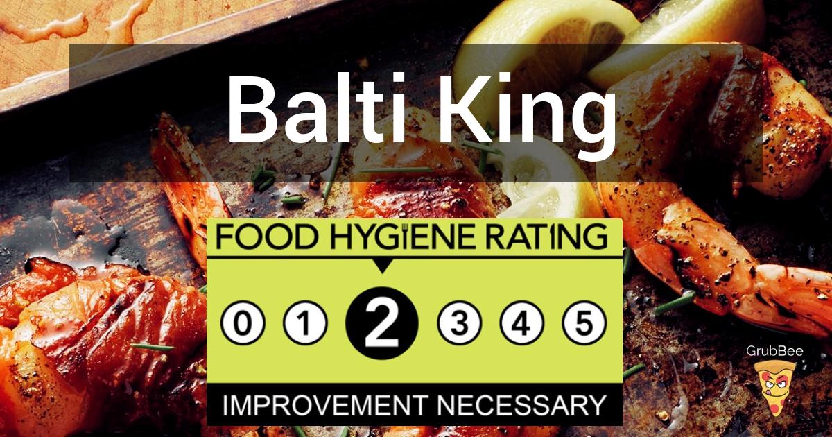 Balti King in Sheffield Food Hygiene Rating