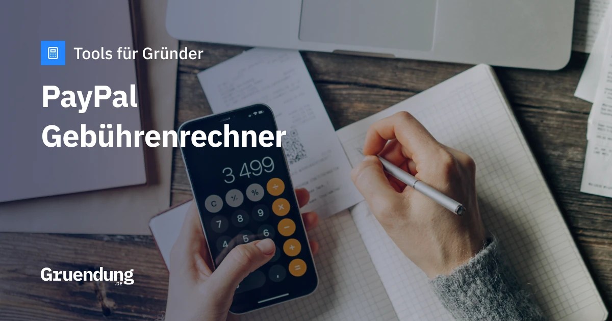 PayPal Gebührenrechner Kosten & Gebühren berechnen