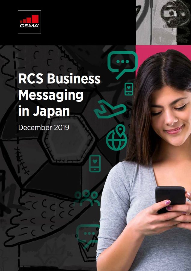 GSMA RCS Business Messaging in Japan December 2019 Future Networks