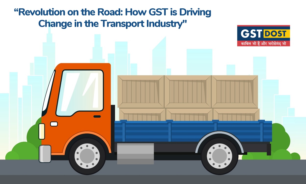 GST DOST Your Most Trusted Goods & Services Tax Advisor Revolution