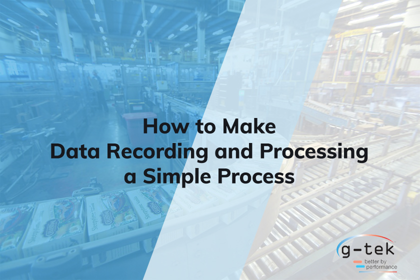 How to Make Data Recording and Processing A Simple ProcessGtek