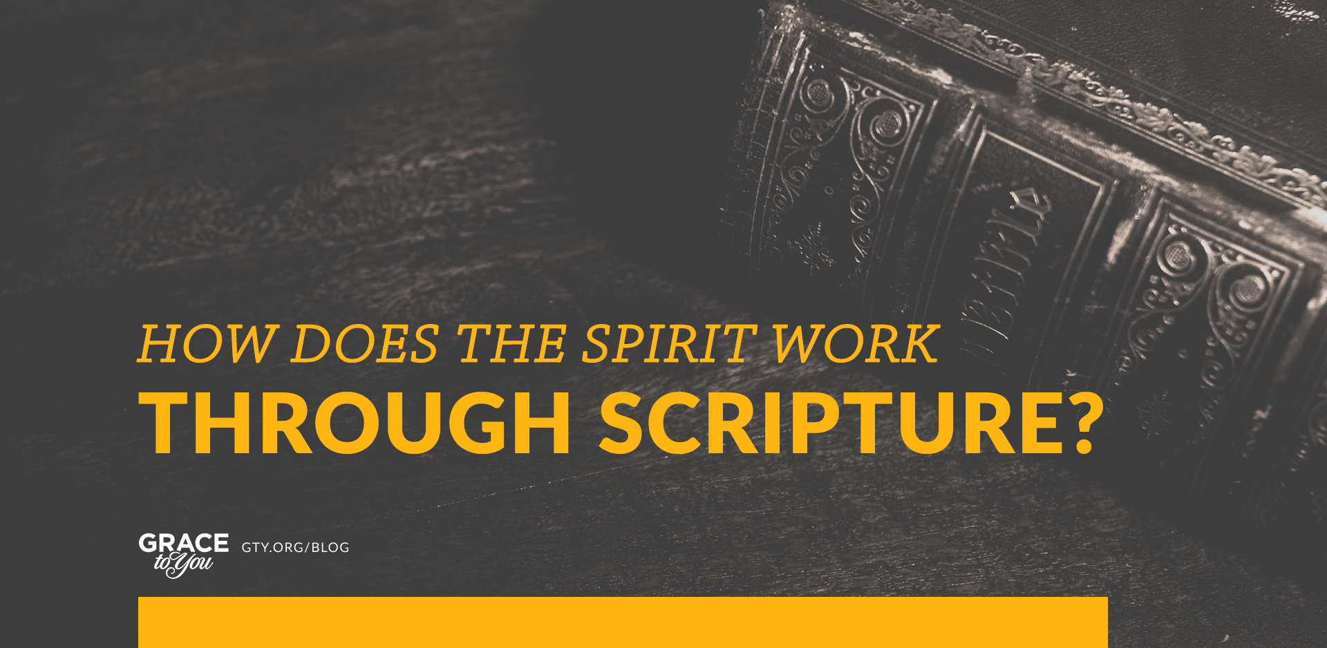 Blog Post How Does the Spirit Work Through Scripture?