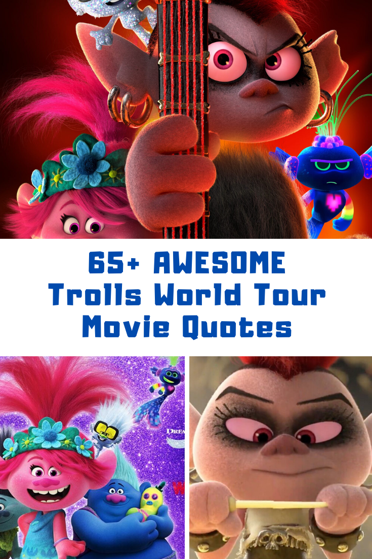 65+ Awesome Trolls World Tour Quotes