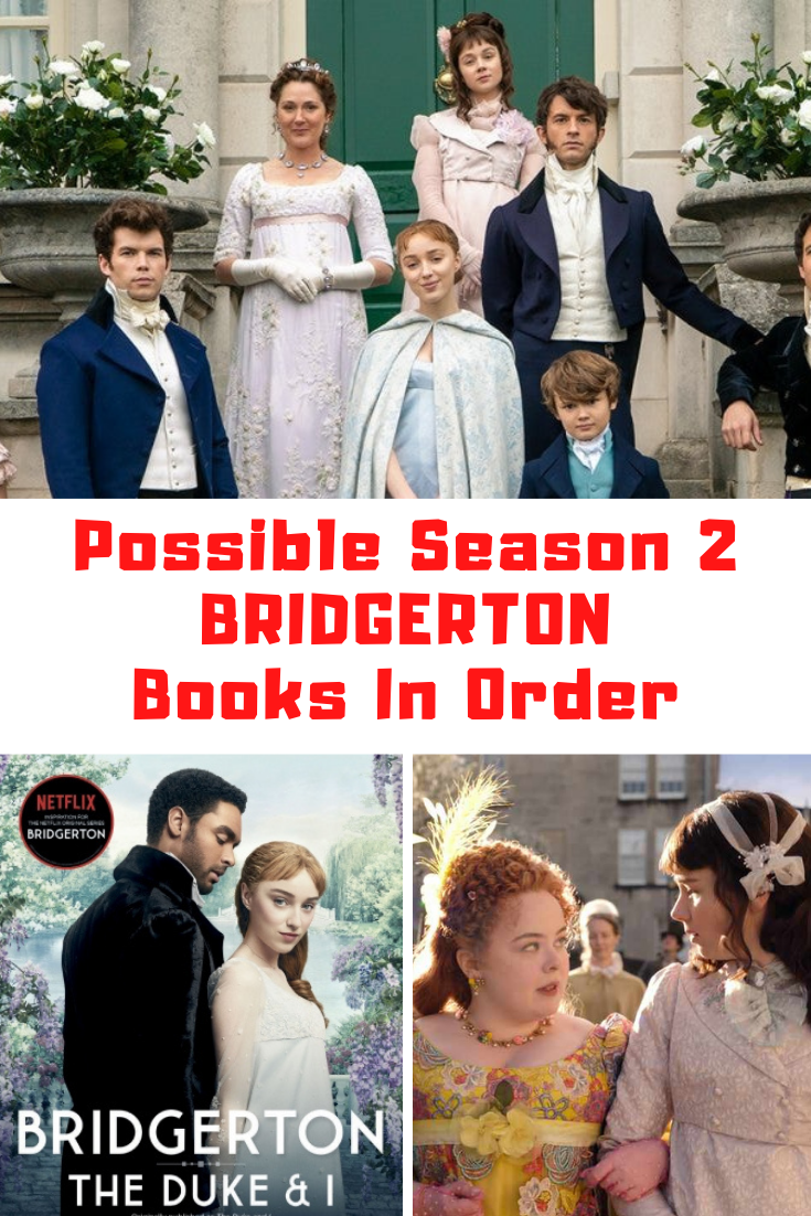 BRIDGERTON SEASON 2 Is Possible Bridgerton Books In Order Guide For