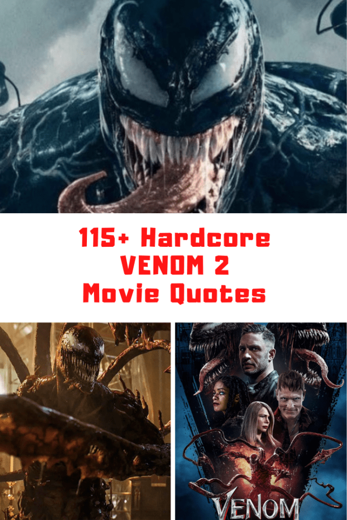 115+ Hardcore VENOM LET THERE BE CARNAGE Quotes