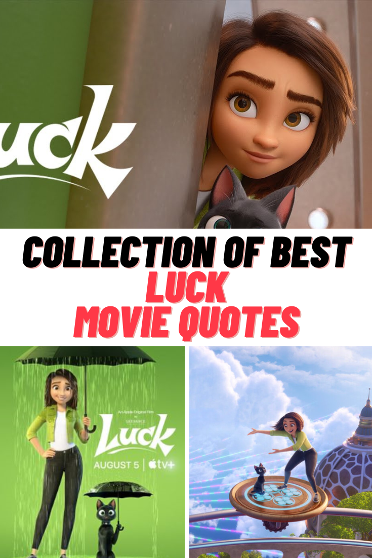65+ Lucky AppleTV+ LUCK Movie Quotes Guide For Geek Moms