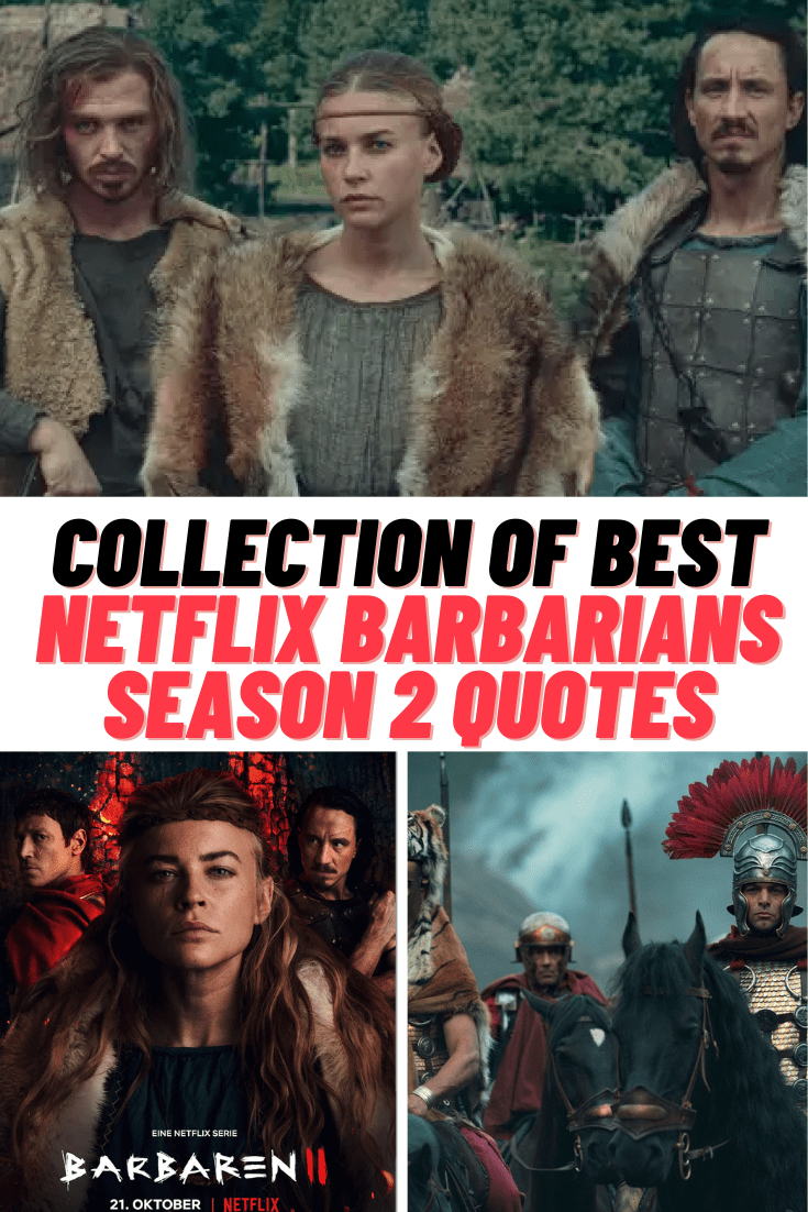 Collection of Netflix's BARBARIANS Season 2 Quotes Guide For Geek Moms