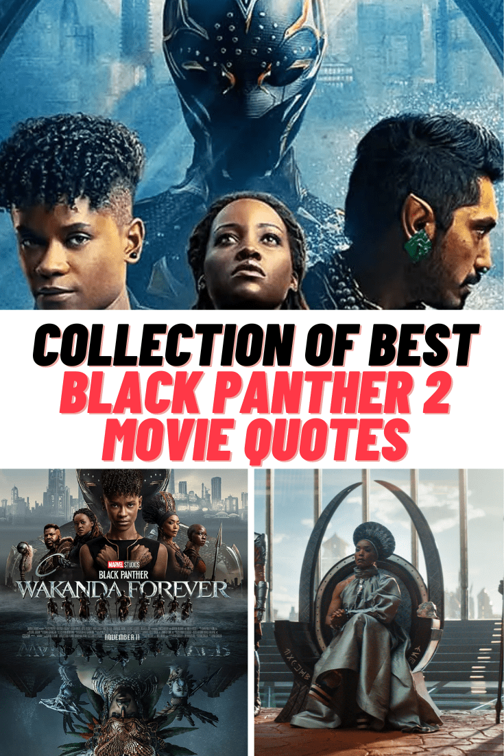 60+ Emotional BLACK PANTHER WAKANDA FOREVER Quotes