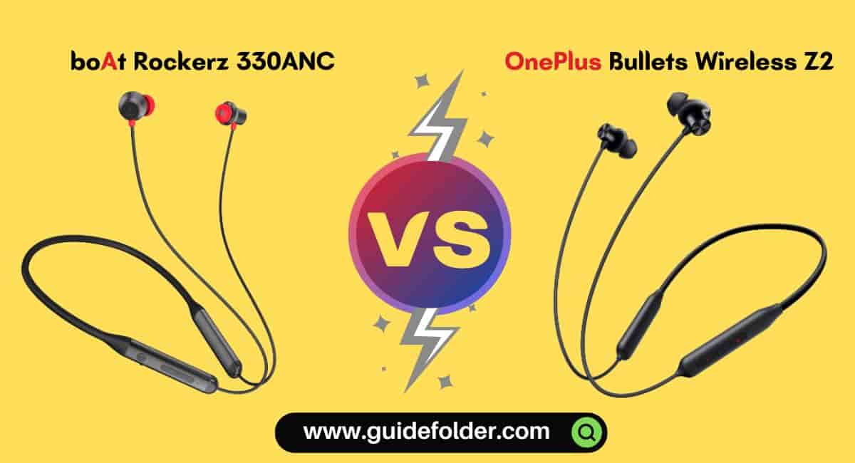 boAt Rockerz 330 ANC vs OnePlus Bullets Wireless Z2 Which is best?