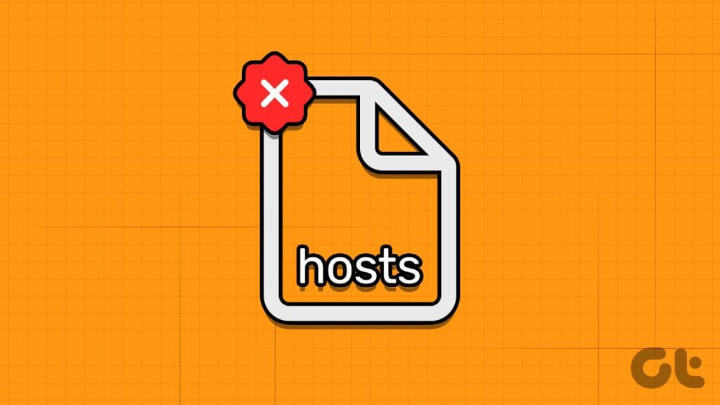 8 Ways to Fix Hosts File Not Working on Windows Guiding Tech