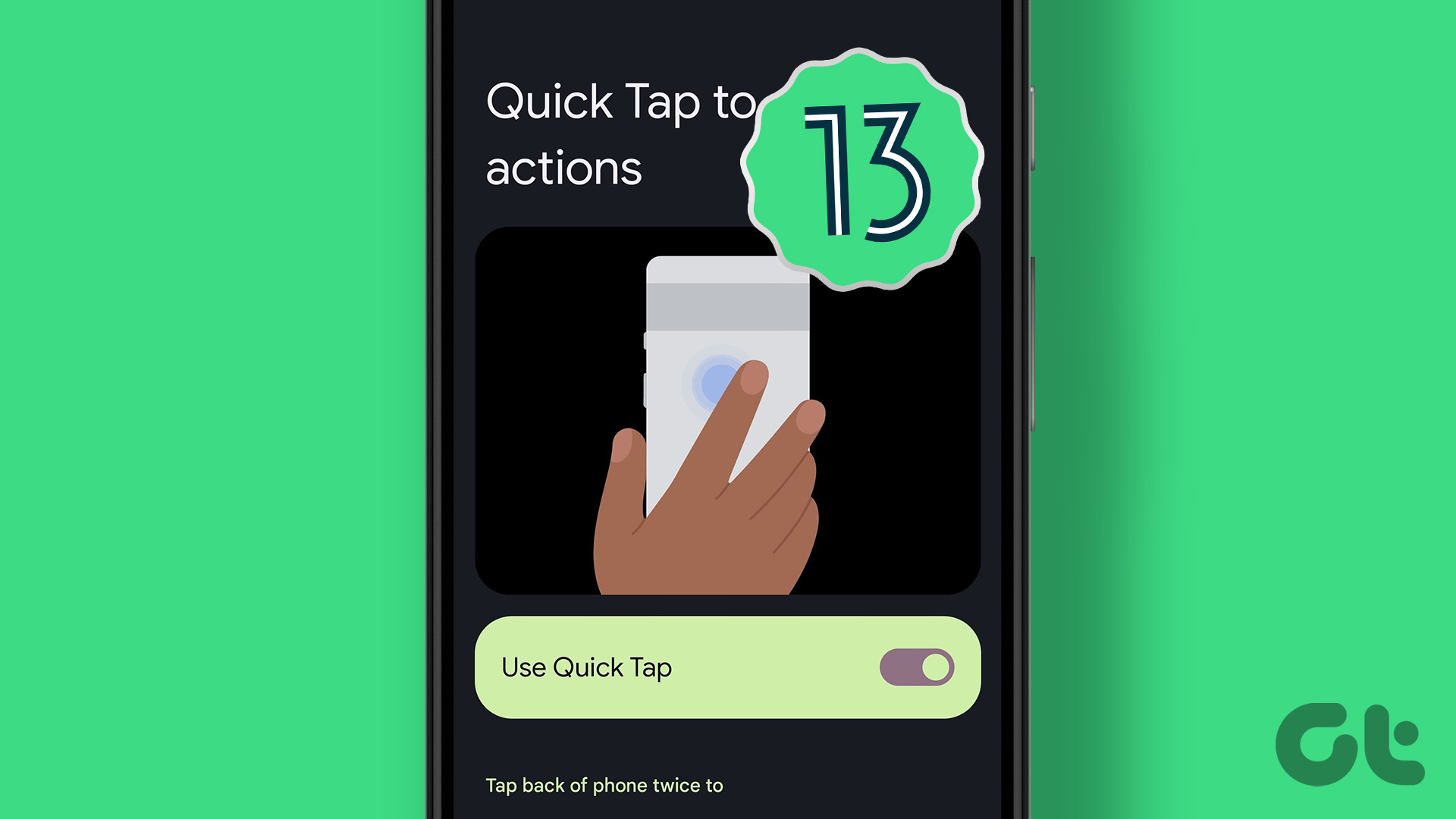 How to Customize and Use Quick Tap Gestures on Android Guiding Tech