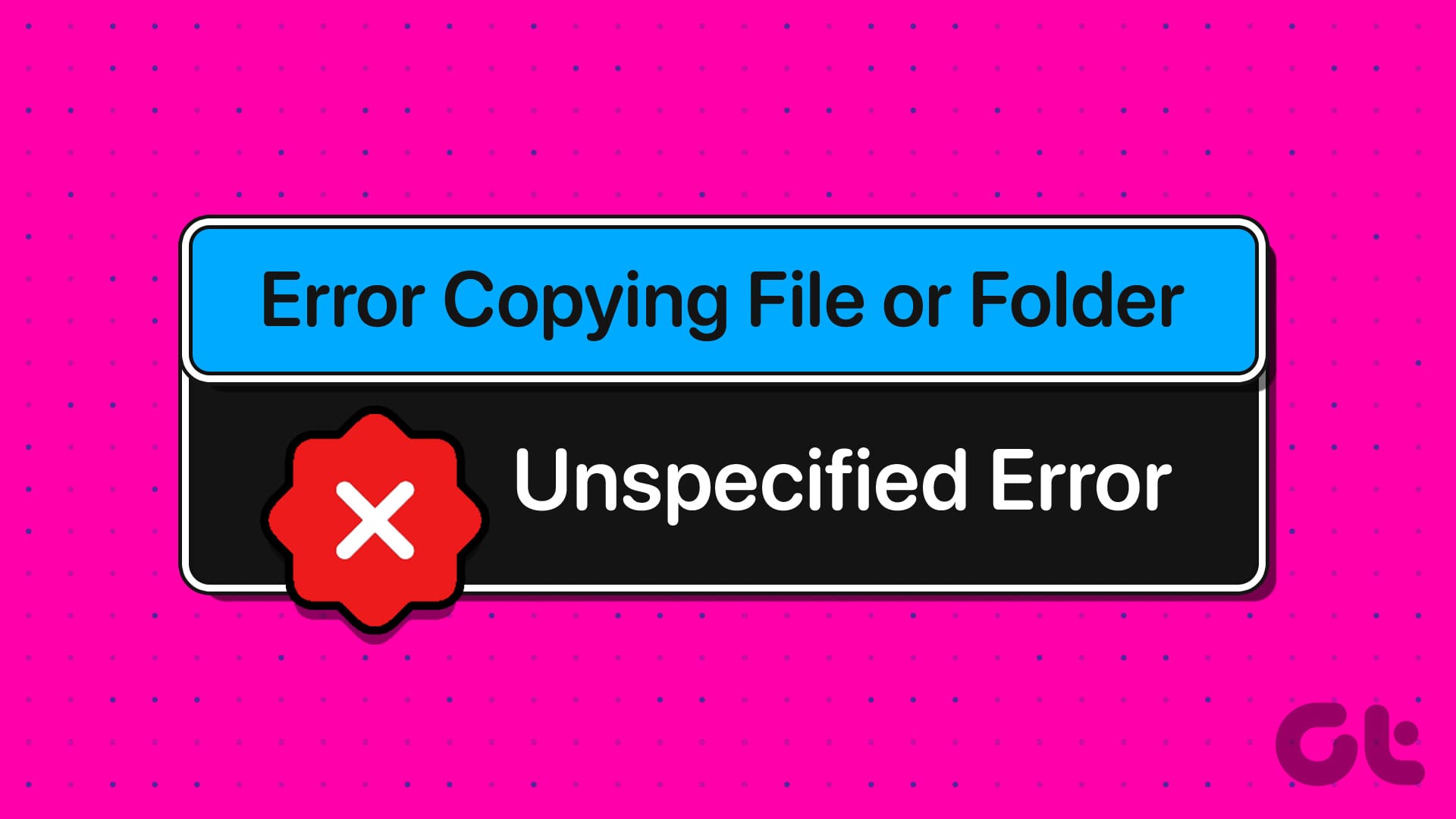 5 Fixes for "Unspecified Error" When Copying Files or Folders in