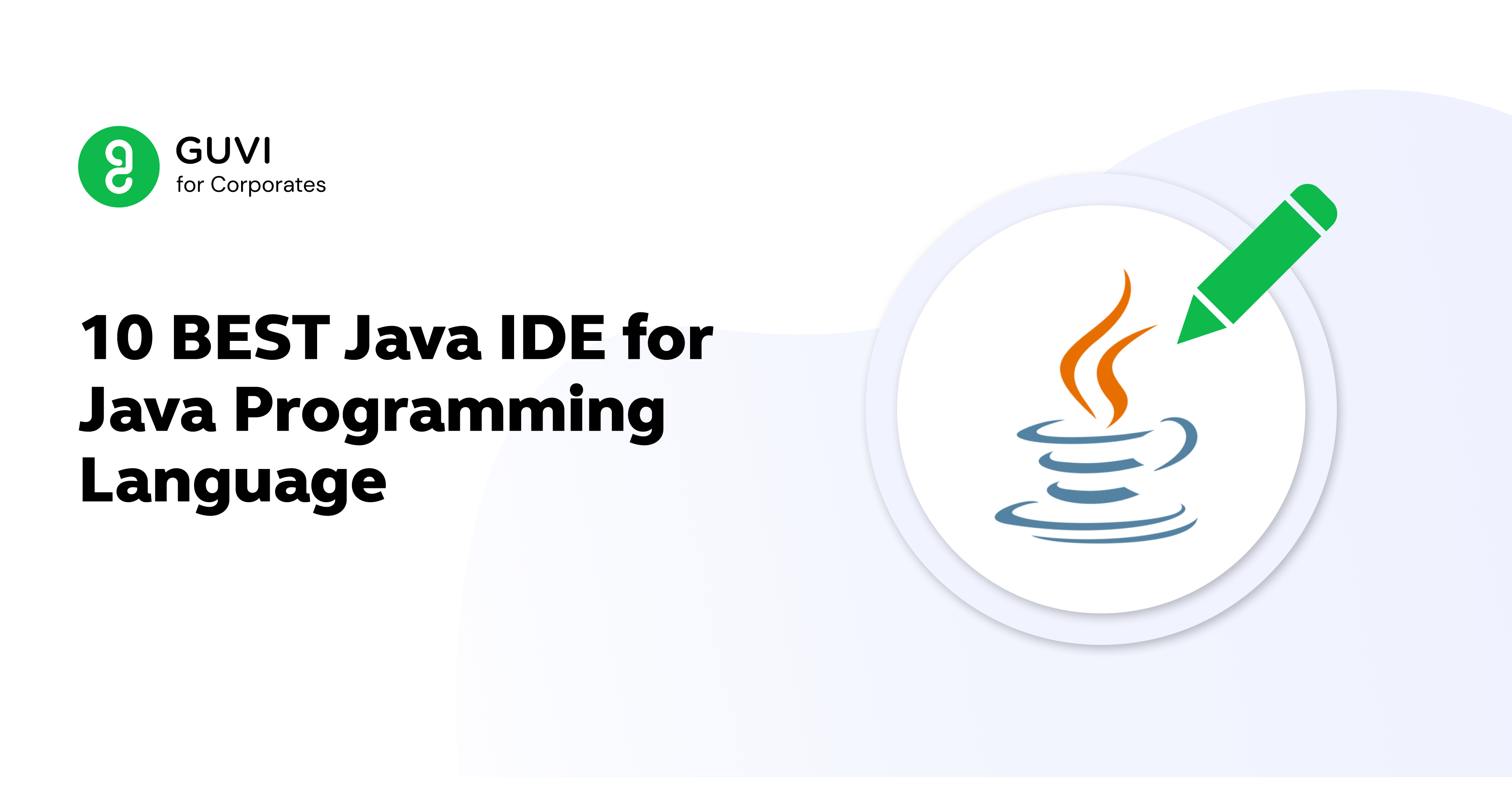 10 BEST Java IDE for Java Programming Language