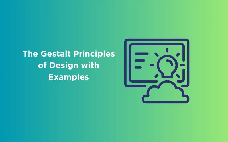 The 11 Gestalt Principles of Design with Examples GUVI