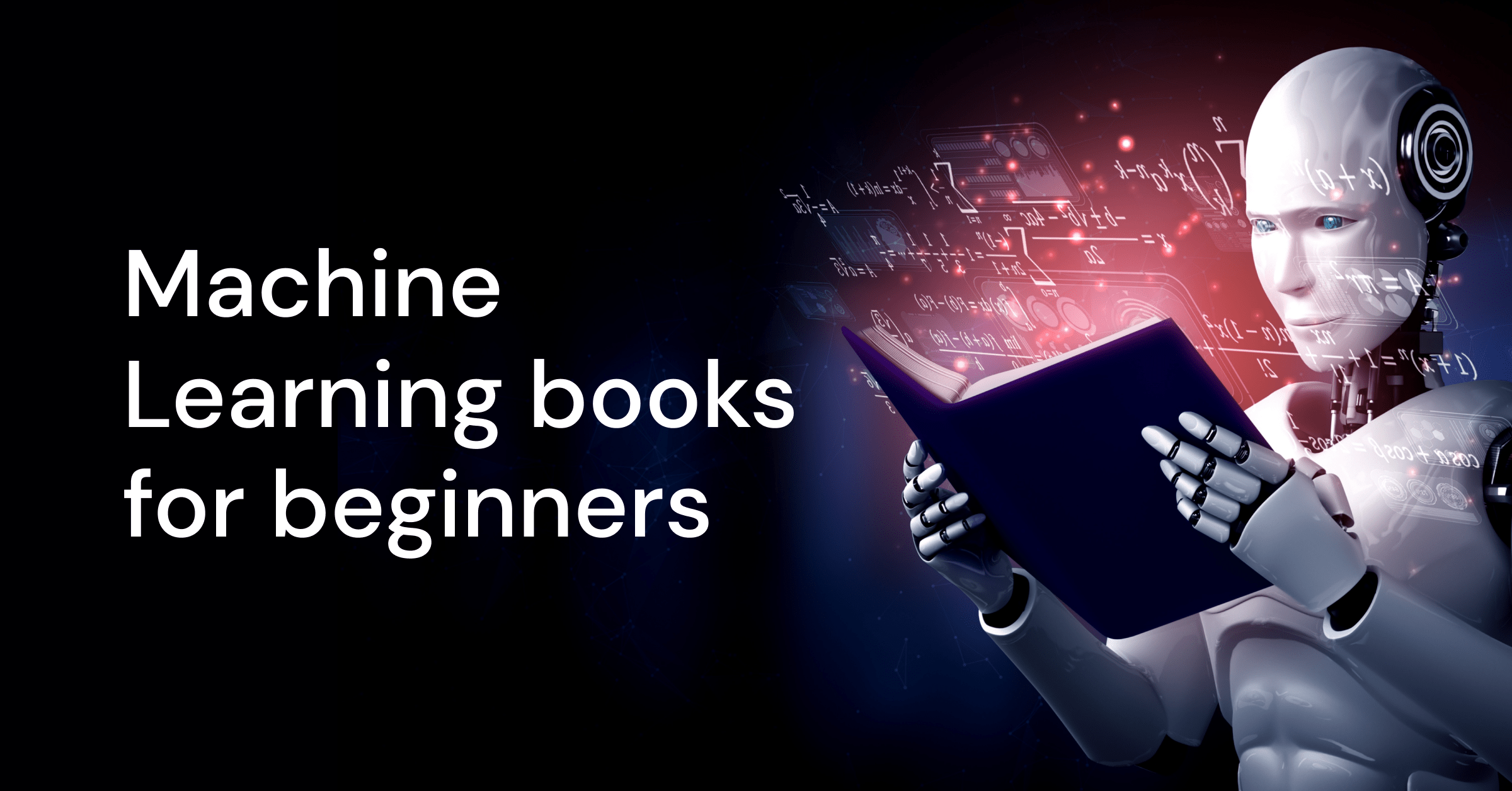 Top 25 Machine Learning Books For Beginners GUVI Blogs