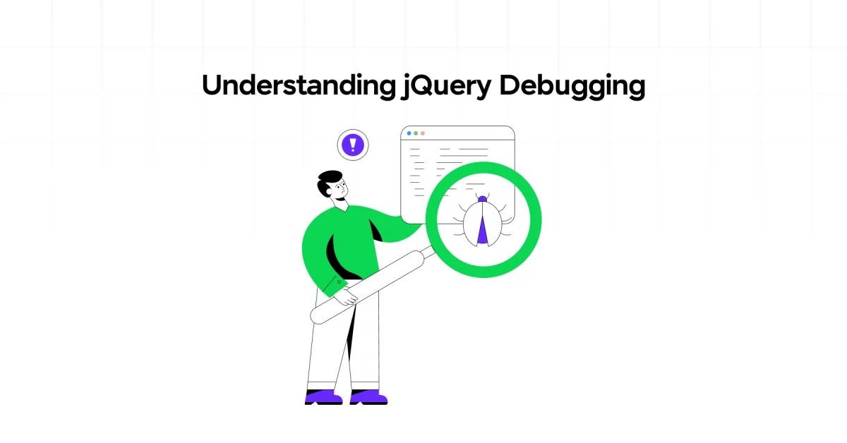 Mastering jQuery Debugging Essential Things You Must Know