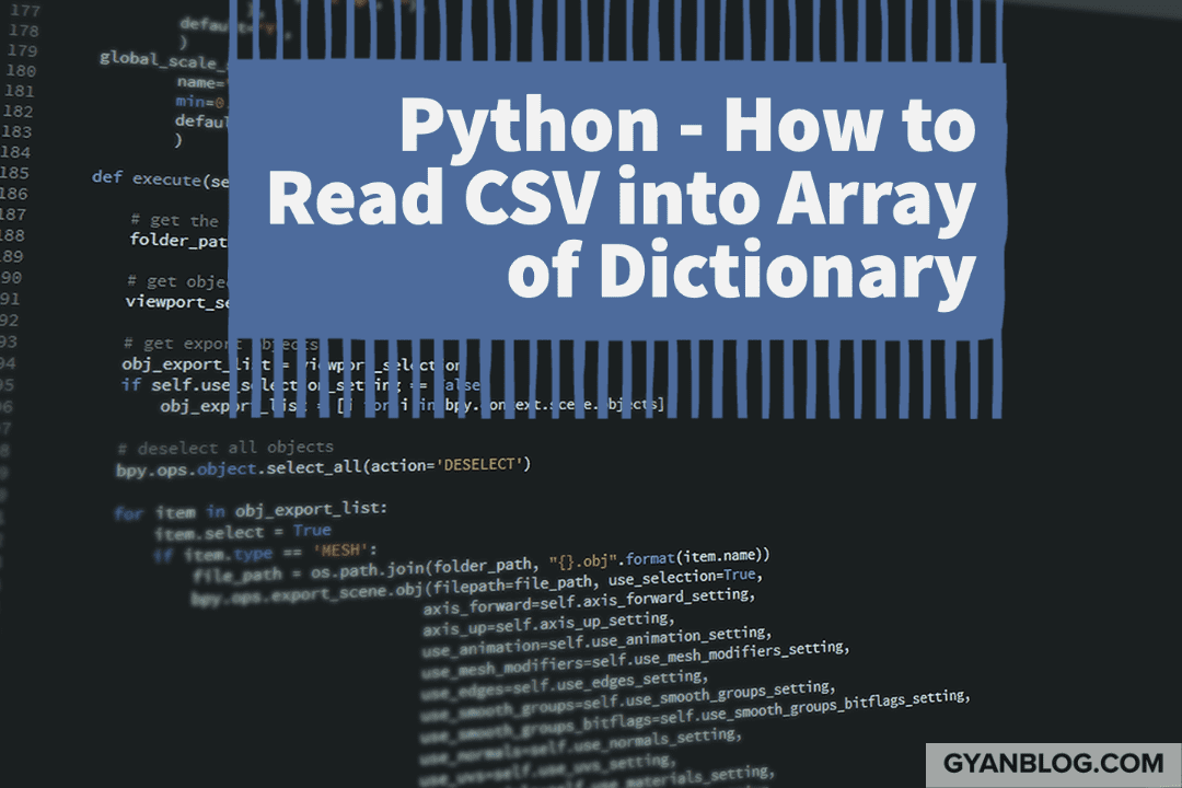 Python Code How To Read CSV with Headers into an Array of Dictionary
