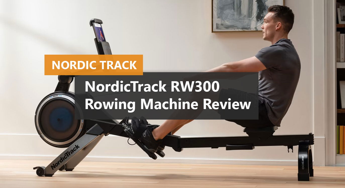 NordicTrack RW300 Rowing Machine Review A storage dream, but do you
