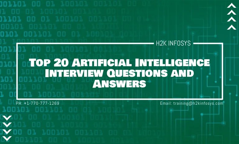 Top 20 Artificial Intelligence Interview Questions and Answers