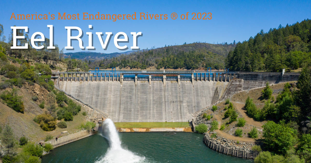 Eel River Named one of America’s Most Endangered Rivers of 2023 — H2O IQ