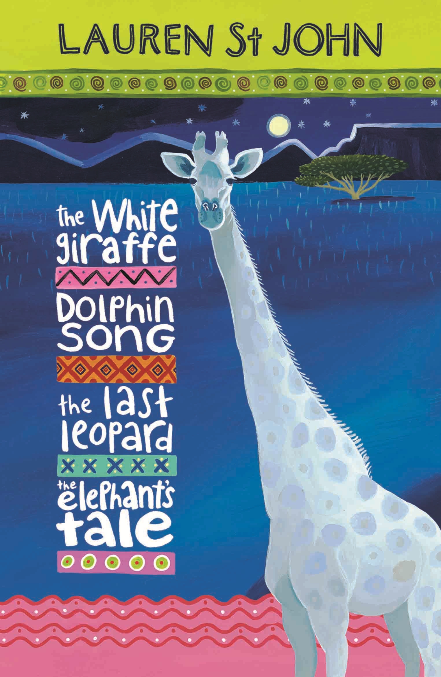 The White Giraffe Series 4book EBook Collection by Lauren St John Hachette Childrens UK